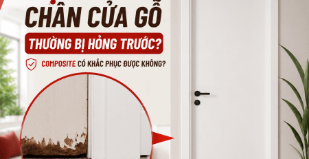 Tại Sao Chân Cửa Gỗ Thường Bị Hỏng Trước? Cửa Gỗ Nhựa Composite Có Khắc Phục Được Không?